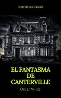 El fantasma de Canterville (Prometheus Classics) - Oscar Wilde - ebook