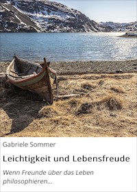 Leichtigkeit und Lebensfreude - Gabriele Sommer - ebook