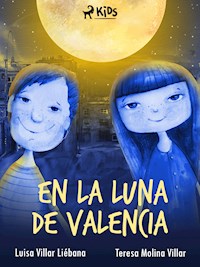 En la luna de Valencia - Luisa Villar Liébana - ebook