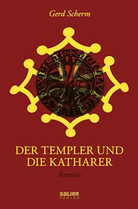 Der Templer und die Katharer - Gerd Scherm - ebook