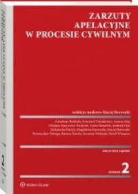 Zarzuty apelacyjne w procesie cywilnym - zbiorowa praca - książka