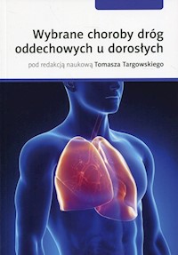 Wybrane choroby dróg oddechowych u dorosłych -  - książka