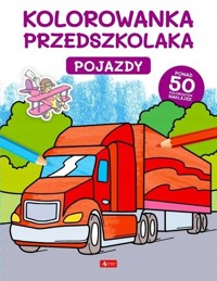 Kolorowanka przedszkolaka. Pojazdy - praca zbiorowa - książka