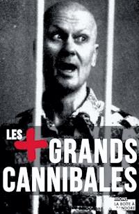 Les plus grands cannibales - Nathan Constantine - ebook