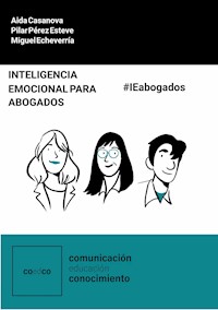 Inteligencia emocional para abogados - Aida Casanova Pérez - ebook