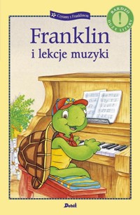 Franklin i lekcje muzyki - Bourgeois Paulette - książka