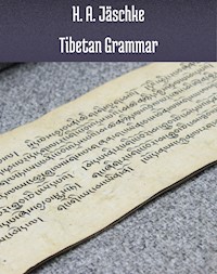 Tibetan Grammar - H. A. Jaschke - ebook