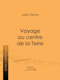 Voyage au centre de la Terre - Jules Verne - ebook