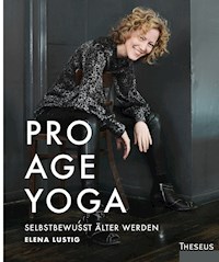 Pro Age Yoga - Elena Lustig - ebook