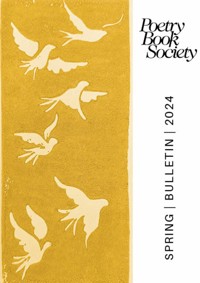 Poetry Book Society Spring 2024 Bulletin -  - ebook