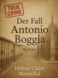 Der Fall Antonio Boggia - Hélène Claire Maréchal - ebook