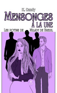 Mensonges à la une - K. Candy - ebook
