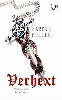 Verhext - Müller Markus - ebook
