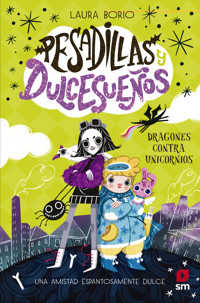 Dragones contra unicornios - Laura Borio - ebook