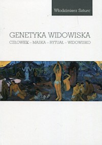 Genetyka widowiska - Szturc Włodzimierz - książka