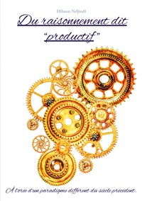 Du raisonnement dit "productif" - Dibson Ndjiodi - ebook