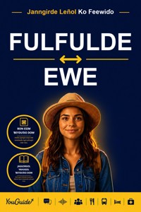 The Language Guide for Travelers - Fulani to Ewe - YouGuide - ebook