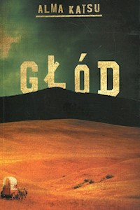 Głód - Alma Katsu - książka
