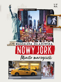Nowy Jork. Miasto marzycieli - Magdalena Żelazowska - książka