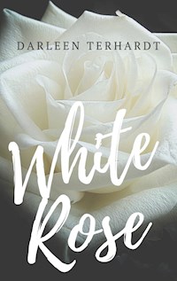 White Rose - Darleen Terhardt - ebook