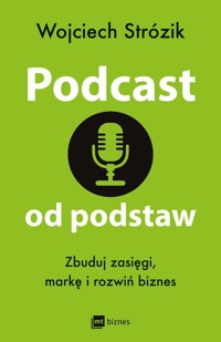 Podcast od podstaw - Strózik Wojciech - książka