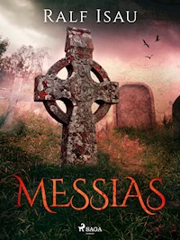 Messias - Ralf Isau - ebook