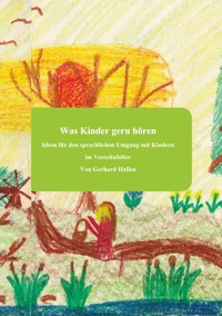 Was Kinder gern hören - Hallen Gerhard - ebook