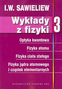 Wykłady z fizyki Tom 3 - Sawieliew I. W. - książka