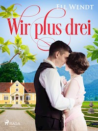 Wir plus drei - Ell Wendt - ebook