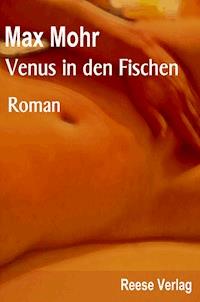 Venus in den Fischen - Max Mohr - ebook