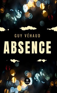 Absence - Guy Véhaud - ebook