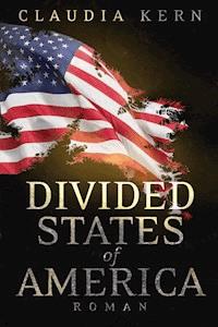 Divided States of America - Claudia Kern - ebook