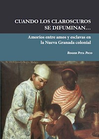 Cuando los claroscuros se difuminan… - Roger Pita Pico - ebook