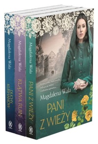 Pani z wieży / Klątwa ruin / Duchy kurhanów - Magdalena Wala - książka