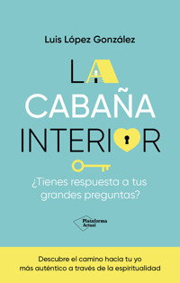 La cabaña interior - Luis López González - ebook