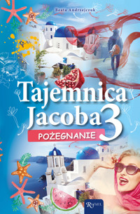 Tajemnica Jacoba 3. Pożegnanie - Beata Andrzejczuk - ebook