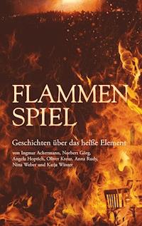 Flammenspiel - Anna Rudy - ebook