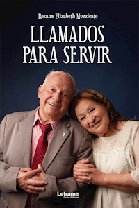 Llamados para servir - Roxana Elizabeth Muzzicato - ebook