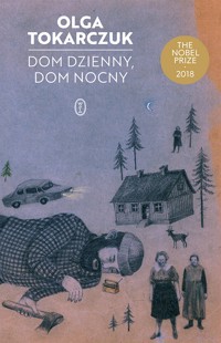 Dom dzienny, dom nocny - Olga Tokarczuk - ebook + audiobook + książka