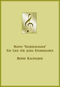 Noten Sternenlieder - Bernd Kaczmarek - ebook