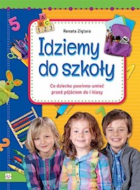 Idziemy do szkoły - Ziętara Renata - książka