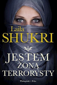 Jestem żoną terrorysty - Laila Shukri - ebook + audiobook + książka