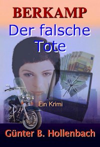 Der falsche Tote - Günter Billy Hollenbach - ebook