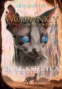Wojownicy. Znak księżyca - Erin Hunter - ebook