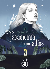 Taxonomía de un adiós - Héctor Cabrera - ebook