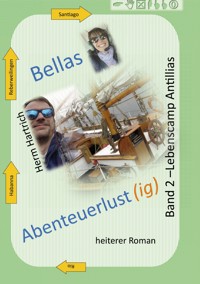 Bellas Abenteuerlustig Band 2 - Herm Hartrich - ebook