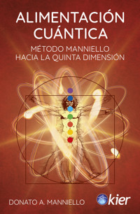 Alimentación cuántica - Donato A. Manniello - ebook