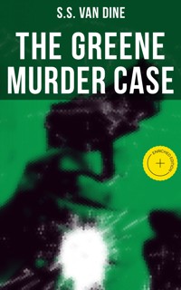The Greene Murder Case - S. S. Van Dine - ebook