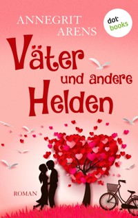 Väter und andere Helden - Annegrit Arens - ebook