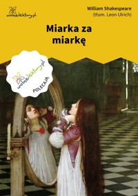 Miarka za miarkę - William Shakespeare - ebook